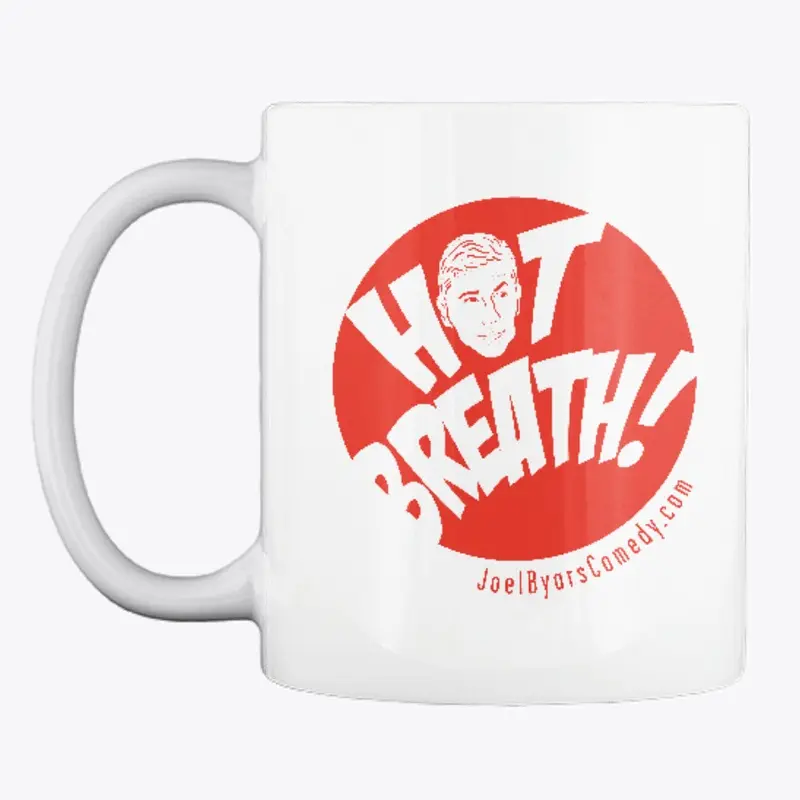 Collector's  Hot Breath! Mug